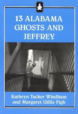 thirteen alabama ghosts and jeffrey jeffrey books PDF