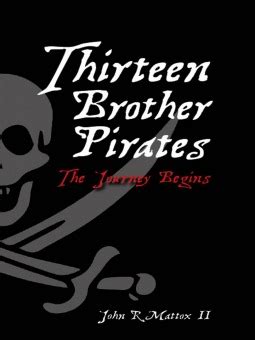 thirteen brother pirates the journey begins volume 1 Doc