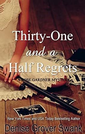 thirty one and a half regrets rose gardner mystery volume 4 pdf Kindle Editon