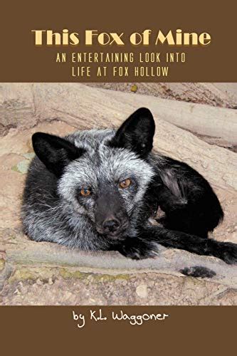this fox of mine an entertaining look into life at fox hollow Epub