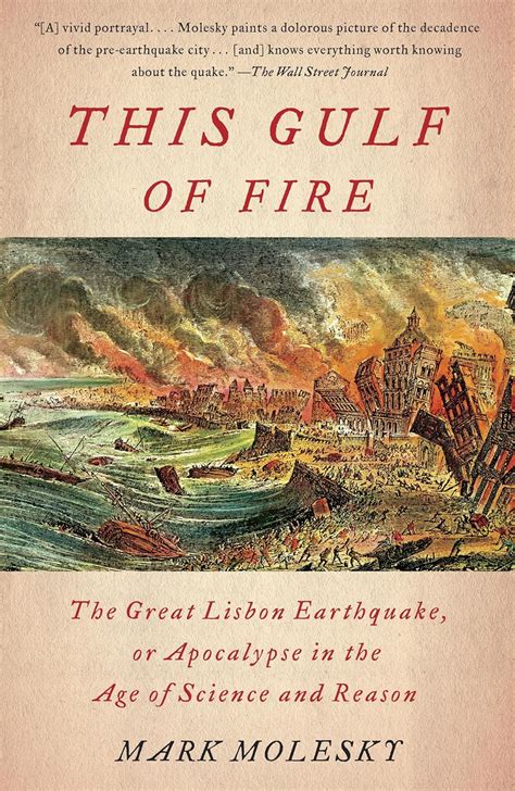 this gulf of fire the destruction of lisbon or apocalypse in the age of science and reason PDF