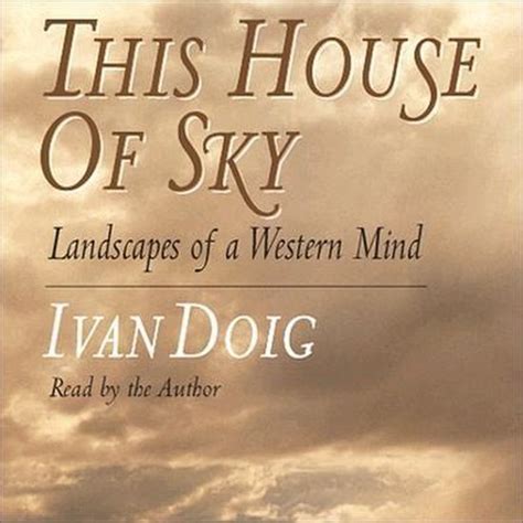 this house of sky landscapes of a western mind Epub