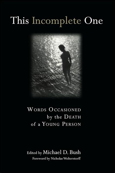 this incomplete one words occasioned by the death of a young person Kindle Editon