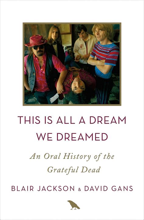 this is all a dream we dreamed an oral history of the grateful dead Epub