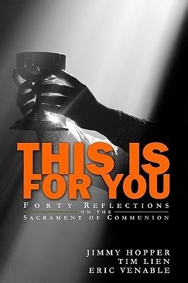 this is for you forty reflections on the sacrament of communion Kindle Editon