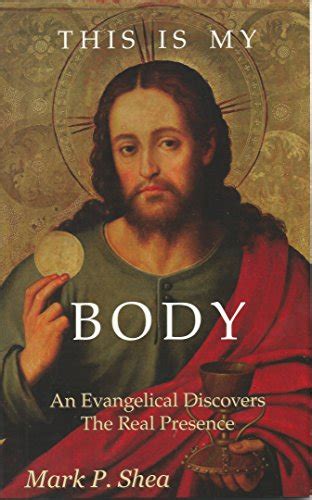 this is my body an evangelical discovers the real presence Epub