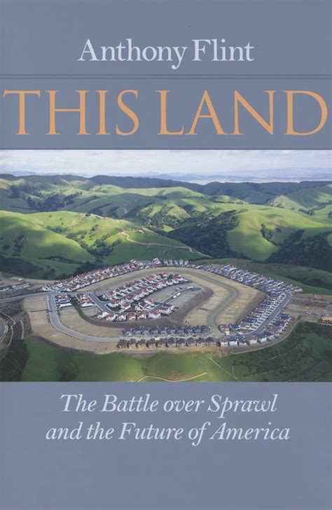 this land the battle over sprawl and the future of america Kindle Editon