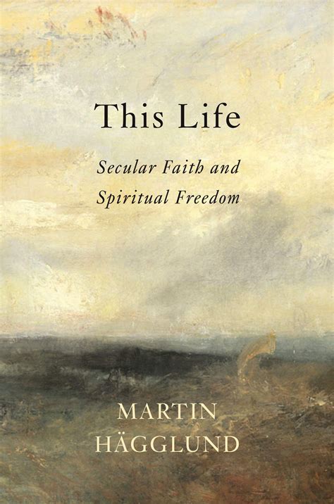 this life secular faith and spiritual Kindle Editon