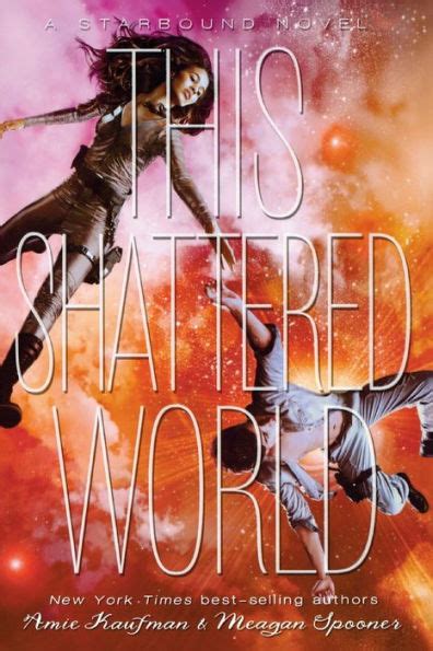 this shattered world starbound kaufman Kindle Editon