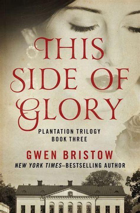 this side of glory plantation trilogy Doc