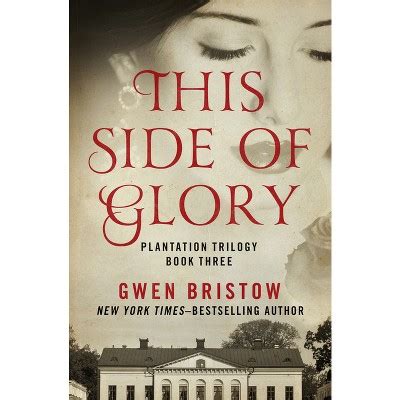 this side of glory plantation trilogy Doc