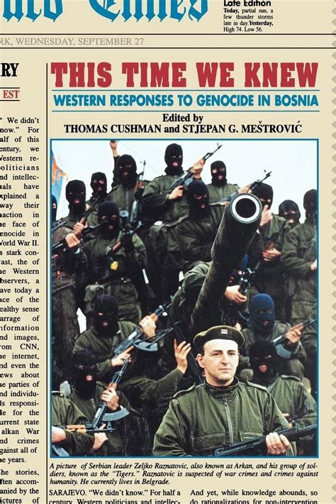 this time we knew western responses to genocide in bosnia Reader