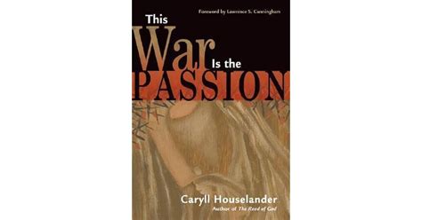 this war is the passion Reader