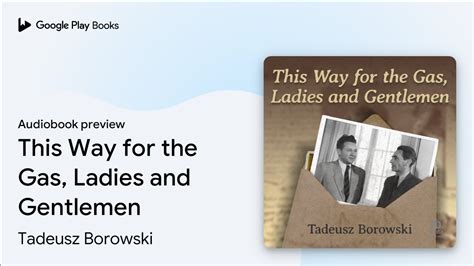this way for the gas ladies and gentlemen Kindle Editon