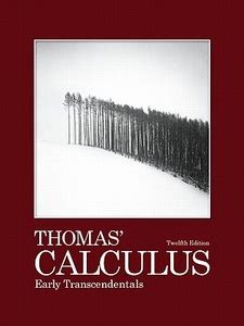 thomas calculus early transcendentals 12th edition solution pdf Reader