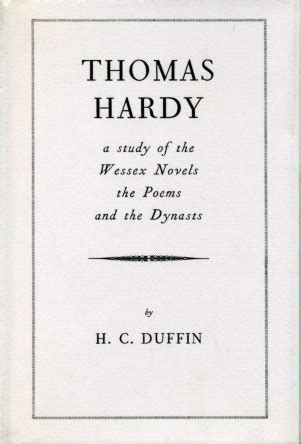 thomas hardy a study of the wessex novels the poems and the dynasts Kindle Editon