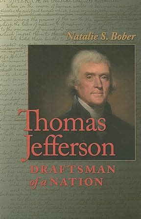 thomas jefferson draftsman of a nation Kindle Editon