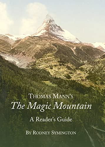 thomas manns the magic mountain a readers guide Epub