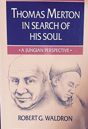 thomas merton in search of his soul a jungian perspective Kindle Editon