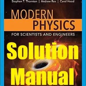 thornton rex modern physics solution manual Reader