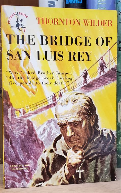 thornton wilder the bridge of san luis rey