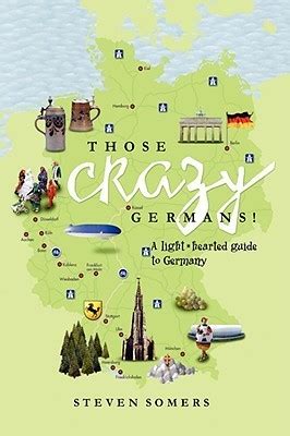 those crazy germans a lighthearted guide to germany Reader