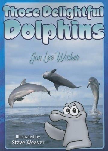 those delightful dolphins those amazing animals PDF