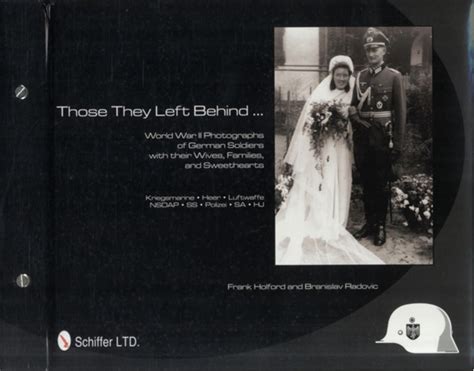 those they left behind world war ii photographs of german soldiers with their wives families and sweethearts PDF