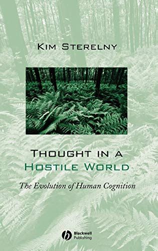 thought in a hostile world the evolution of human cognition Kindle Editon