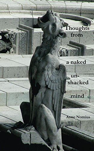 thoughts from a naked unshackled mind Reader