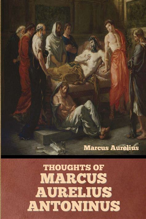 thoughts of marcus aurelius antoninus Reader