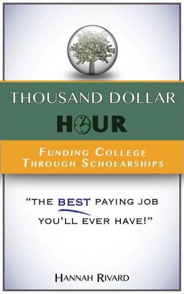 thousand dollar hour funding college through scholarships Reader