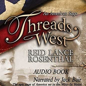 threads west audio book threads west an american saga series PDF