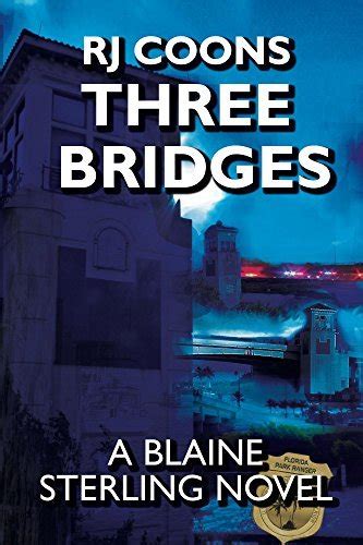 three bridges a blaine sterling novel Epub