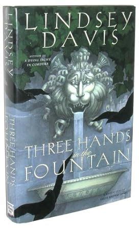 three hands in the fountain a marcus didius falco mystery Doc