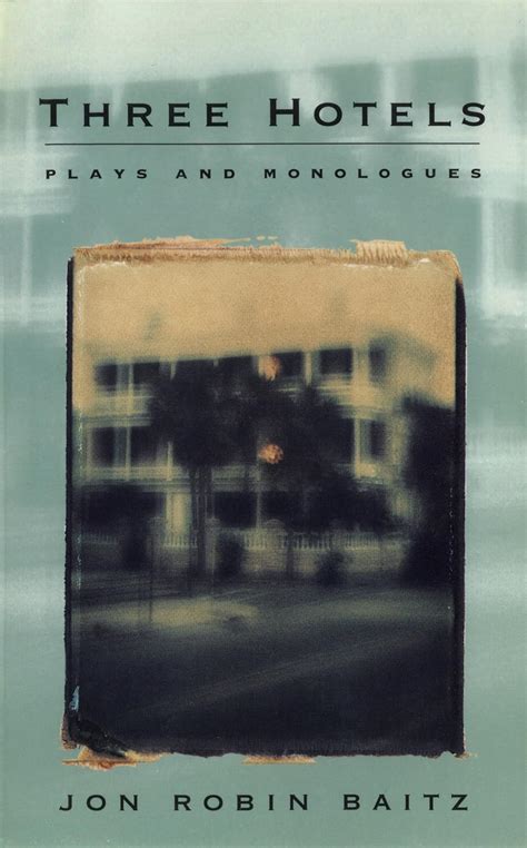 three hotels plays and monologues PDF