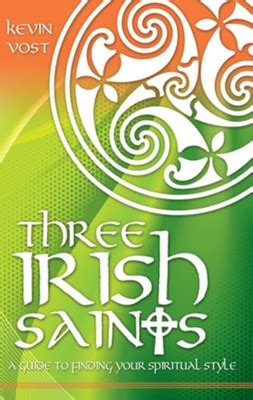 three irish saints a guide to finding your spiritual style PDF