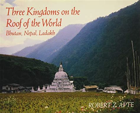 three kingdoms on the roof of the world bhutan nepal and ladakh Reader