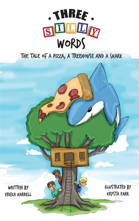 three silly words pizza treehouse Kindle Editon