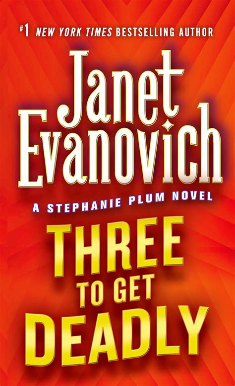 three to get deadly stephanie plum no 3 stephanie plum novels Reader