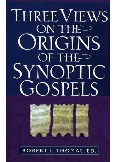 three views on the origins of the synoptic gospels PDF