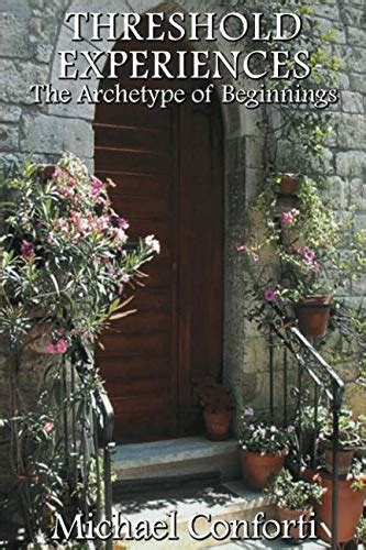 threshold experiences the archetype of beginnings Doc