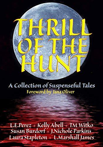 thrill hunt collection suspenseful tales Kindle Editon