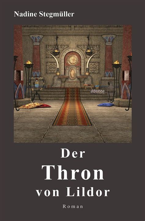 thron von lildor nadine stegm ller ebook Kindle Editon