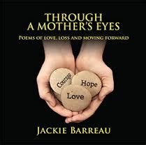 through a mothers eyes poems of love loss and moving forward Reader