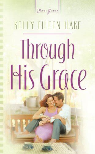 through his grace truly yours digital editions Epub