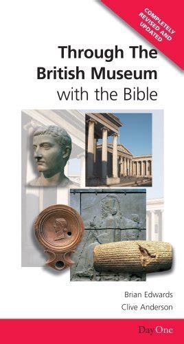through the british museum with the bible day one travel guides Doc