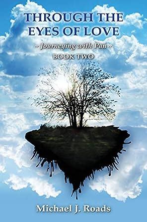 through the eyes of love journeying with pan book two Kindle Editon