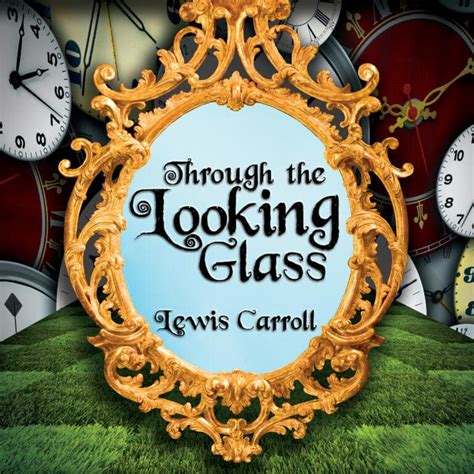 through the looking glass through the looking glass Doc