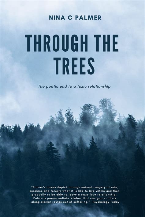 through the trees the poetic end to a toxic relationship PDF